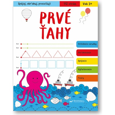 Spájaj, obťahuj, precvičuj! Prvé ťahy