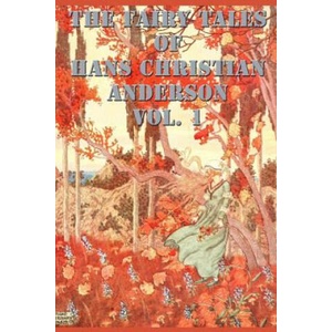 Fairy Tales of Hans Christian Anderson Vol. 1 | Hans Christian Andersen (ISBN: 9781515401339)