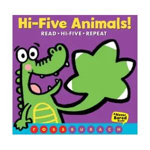 Hi-Five Animals! (A Never Bored Book! ) | ROSS BURACH (ISBN: 9781338245677)