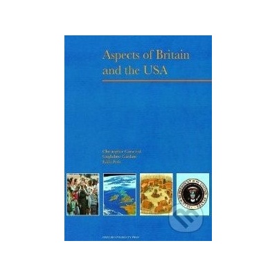 Aspects of Britain and the USA - Christopher Garwood