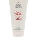 Naomi Campbell Wild Pearl Woman sprchový gel 150 ml