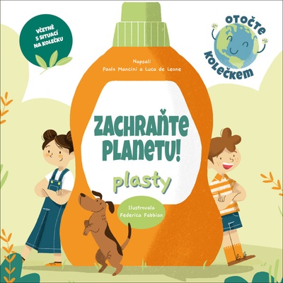 Zachraňte planetu: plasty - Paolo Mancini, Luca de Leone, Federica Fabbian ilustrátor