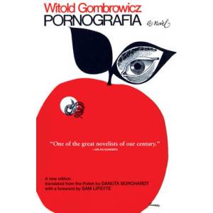 Pornografia | Witold Gombrowicz, Danuta Borchardt (ISBN: 9780802145130)