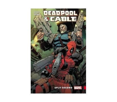 Deadpool & Cable: Split Second
