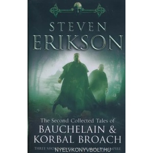 Second Collected Tales of Bauchelain & Korbal Broach (ISBN: 9780553824384)