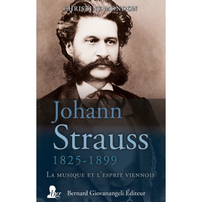 Johann Strauss 1825-1899 | Christine MONDON