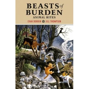 Beasts Of Burden: Animal Rites | Evan Dorkin (ISBN: 9781506706368)