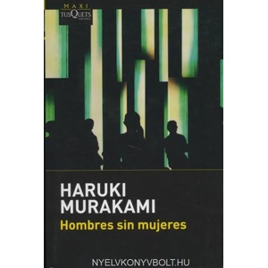 Hombres sin mujeres | Haruki Murakami (ISBN: 9788490662670)