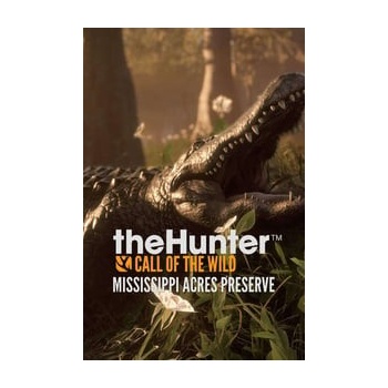 theHunter: Call of the Wild - Mississippi Acres Preserve