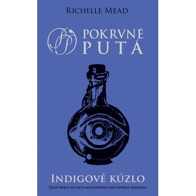 Indigové kúzlo Pokrvné putá 3