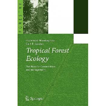 Tropical Forest Ecology | F. Montagnini, C. F. Jordan
