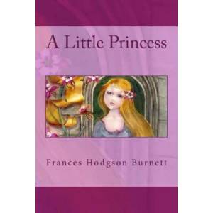 A Little Princess | Frances Hodgson Burnett, Jv Editors (ISBN: 9781983514555)