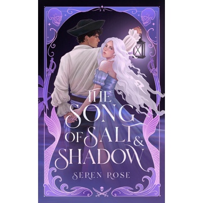 The Song of Salt and Shadow