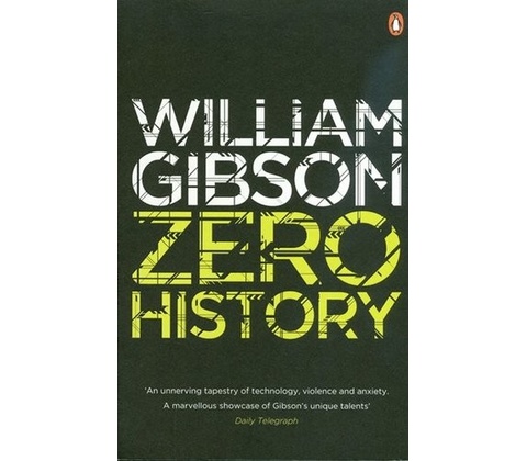Zero History - William Gibson