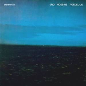 Brian Eno Moebius, Roedelius - After The Heat (Reissue) (LP) (4047179303910)