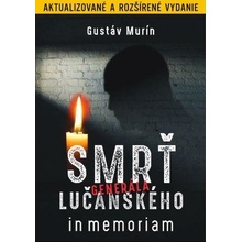 Smrť generála Lučanského Aktualizované a rozšírené vydanie