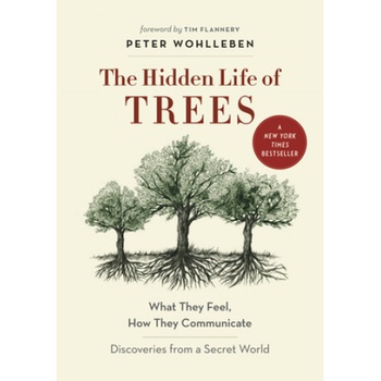 Hidden Life of Trees Wohlleben Peter
