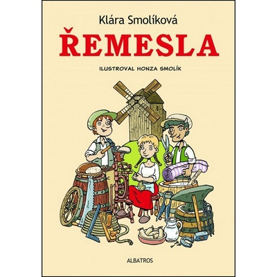 Řemesla Klára Smolíková, Jan Smolík