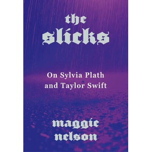 The Slicks | Maggie Nelson (ISBN: 9781911717652)
