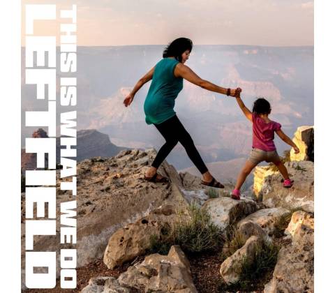 This Is What We Do - Leftfield CD