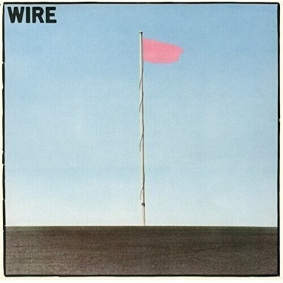 Wire - Pink Flag (LP) (5024545812312)