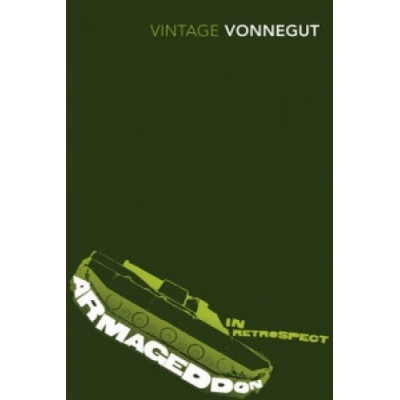 Armageddon in Retrospect - Kurt Vonnegut