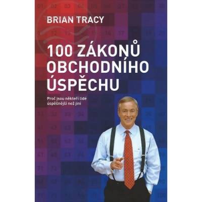100 zákonů obchodního úspěchu Brian Tracy