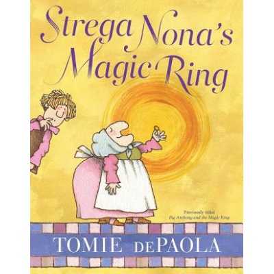 Strega Nona's Magic Ring | Tomie Depaola, Tomie Depaola