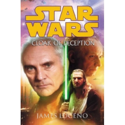 Star Wars: Cloak of Deception - Luceno James