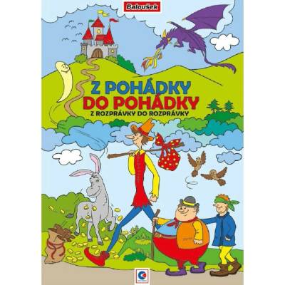 Omalovánky Baloušek Tisk Omalovánka A4 Z Pohádky do pohádky