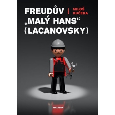Freudův Malý Hans Lacanovsky - Kučera Miloš