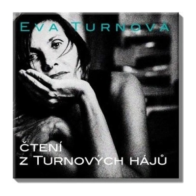 Eva Turnová - Čtení z Turnových hájů /Digipack