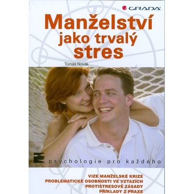 Manželství jako trvalý stres - Novák Tomáš