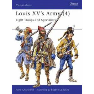 Louis XV's Army | Rene Chartrand, Eugene Leliepvre (1997)