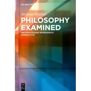 Philosophy Examined | Nicholas Rescher (2023)