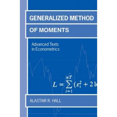 Generalized Method of Moments | Alastair R. Hall