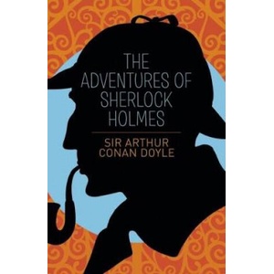 Adventures of Sherlock Holmes | Sir Arthur Conan Doyle (ISBN: 9781785999284)