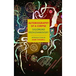 Autobiography Of A Corpse (ISBN: 9781590176702)