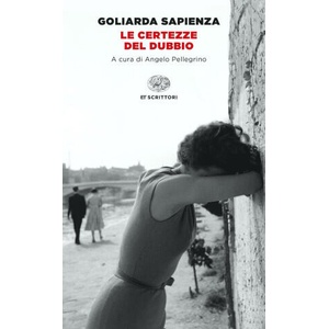 certezze del dubbio | Goliarda Sapienza (ISBN: 9788806254186)