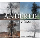 Jiří Anderle - Obrazy v čase