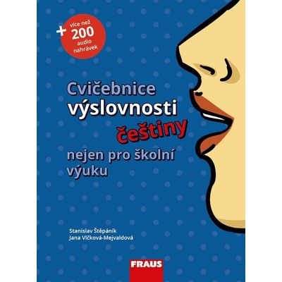 Cvičebnice výslovnosti češtiny nejen pro školní výuku