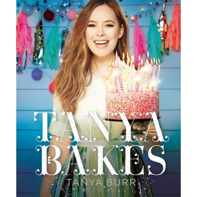 Tanya Bakes - Tanya Burr - Hardcover
