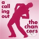 CHANCERS: A CALLING OUT CD