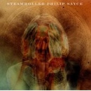 SAYCE PHILIP: STEAMROLLER CD