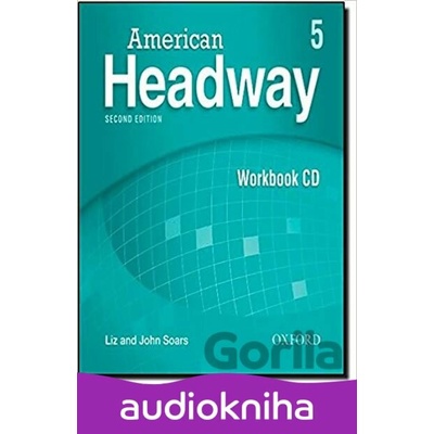 American Headway 5: Workbook Audio CD (2nd) - Liz Soars, John Soars