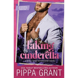 Faking Cinderella | Pippa Grant (ISBN: 9781955930567)