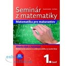 Seminár z matematiky Matematika pre maturantov, 1. časť