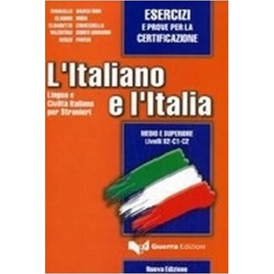 L´ITALIANO E L´ITALIA ESERCIZI - SILVESTRINI, M.