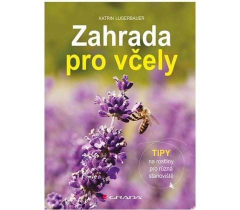Zahrada pro včely