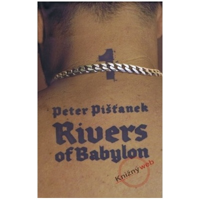 Rivers of Babylon SLOVART Pišťanek, Peter – Hledejceny.cz